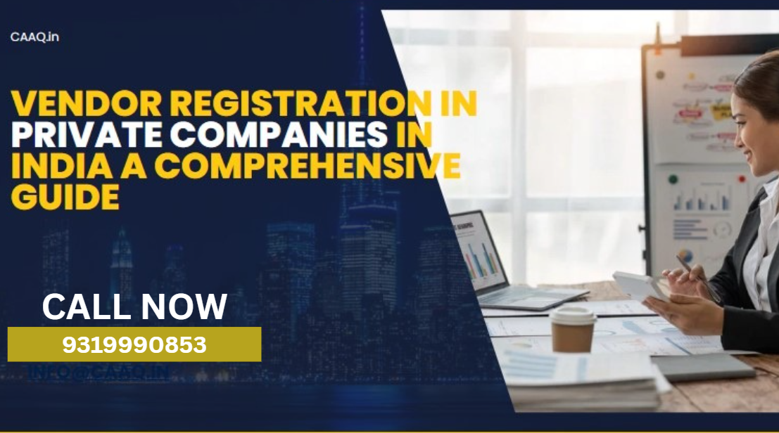 Vendor Registration in Private Companies in India